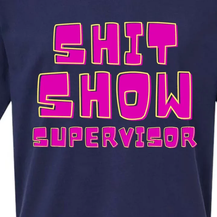 Shitshow Supervisor Funny Manager And Supervisor Sueded Cloud Jersey T-Shirt