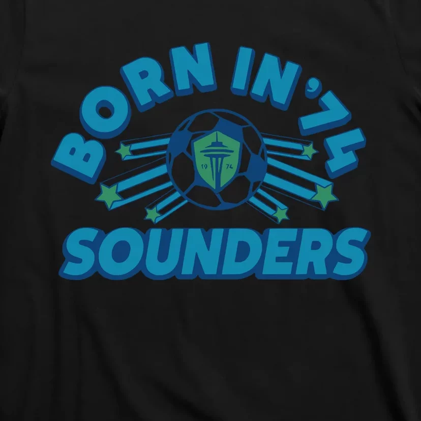 Seattle Sounders Fc Born In ’74 T-Shirt