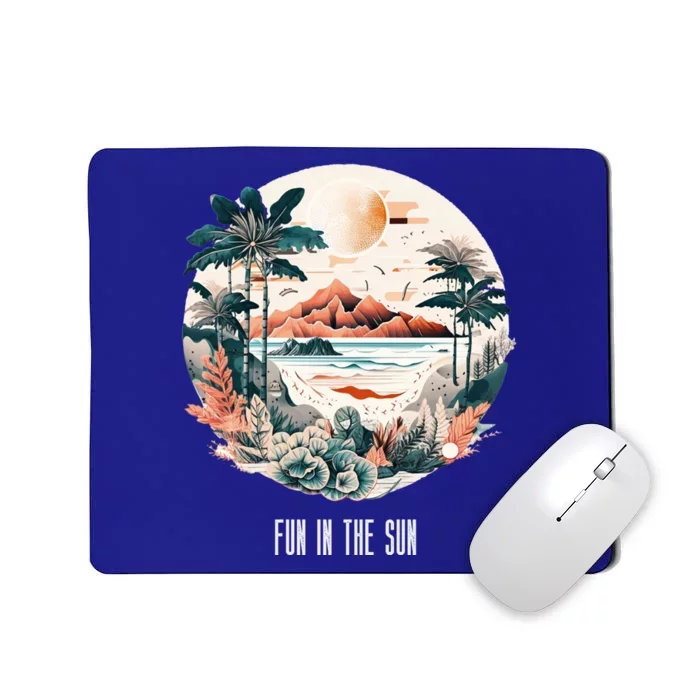 Summer Saying Fun In The Sun Tropical Beach Vacation Gift Mousepad