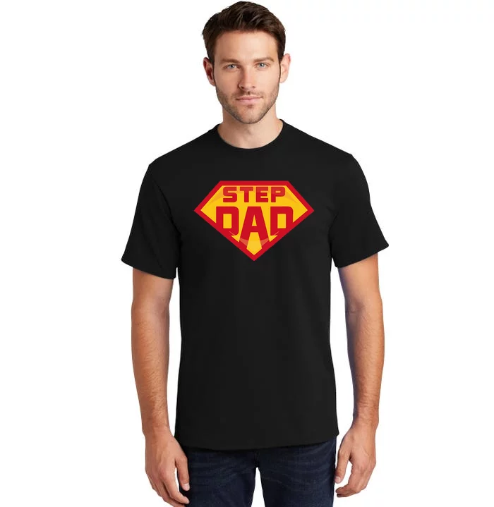 Super Stepdad Funny Hero Step Dad Birthday Fathers Day Tall T-Shirt