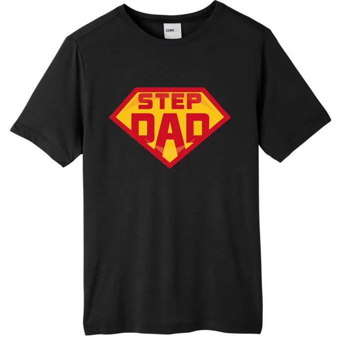 Super Stepdad Funny Hero Step Dad Birthday Fathers Day ChromaSoft Performance T-Shirt