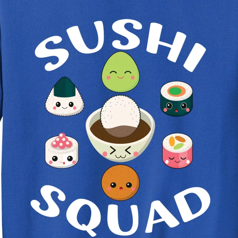 Sushi Squad Funny Sushi Japanese Food Sushi Lover Gift Tall Sweatshirt