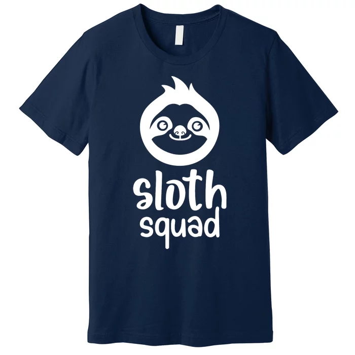 Sloth Squad Funny Sloth Lover Sloth Quotes Funny Animals Premium T-Shirt