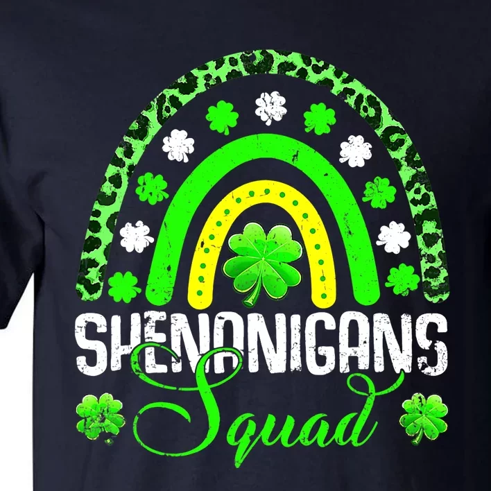 Shenanigans Squad Funny St Patricks Day Costume Rainbow Gift Tall T-Shirt