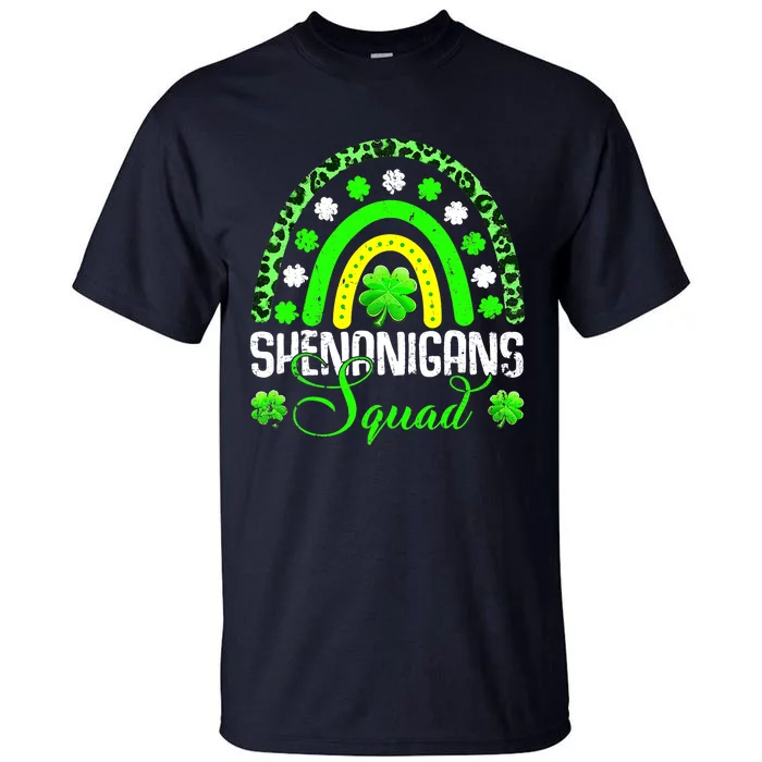 Shenanigans Squad Funny St Patricks Day Costume Rainbow Gift Tall T-Shirt