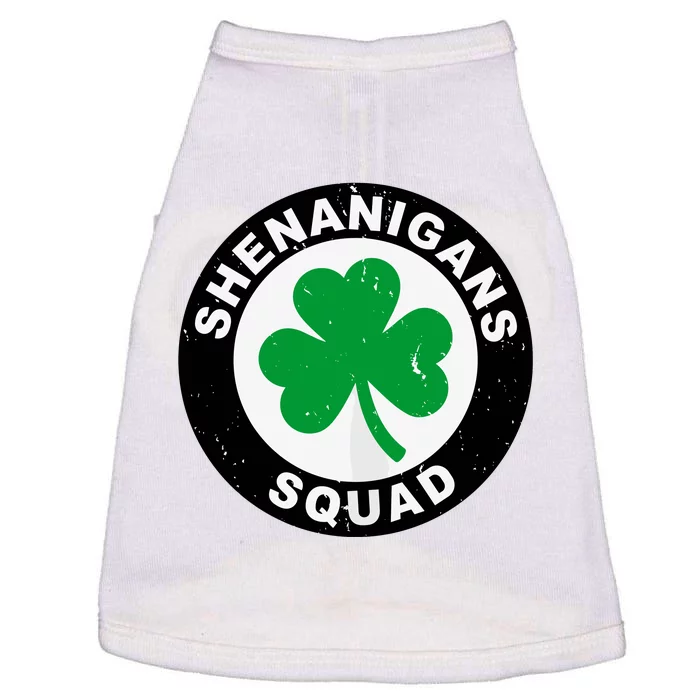 Shenanigans Squad Funny St Patricks Day Party Doggie Tank