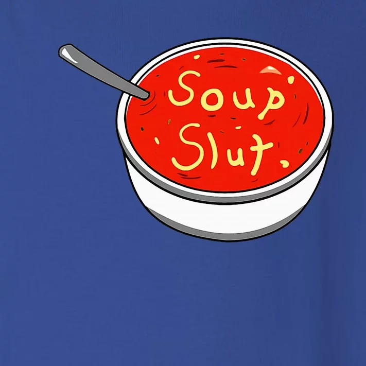 Soup Slut Funny Soup  Saying Toddler Long Sleeve Shirt