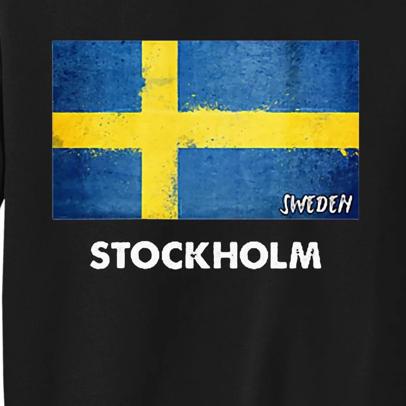 Stockholm Sweden Flag Stockholm Tall Sweatshirt