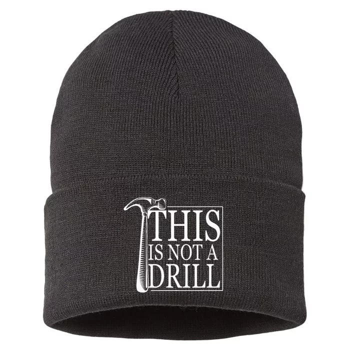 Sarcasm Sayings FatherS Day Humor Joy This Is Not A Drill Sustainable Knit Beanie