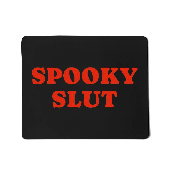 Spooky Slut Funny Halloween Mousepad