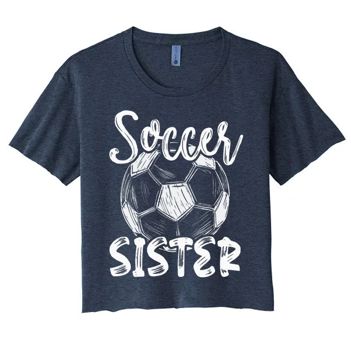 Soccer Sister Family Matching Team Player Soccer Ball Women's Crop Top Tee