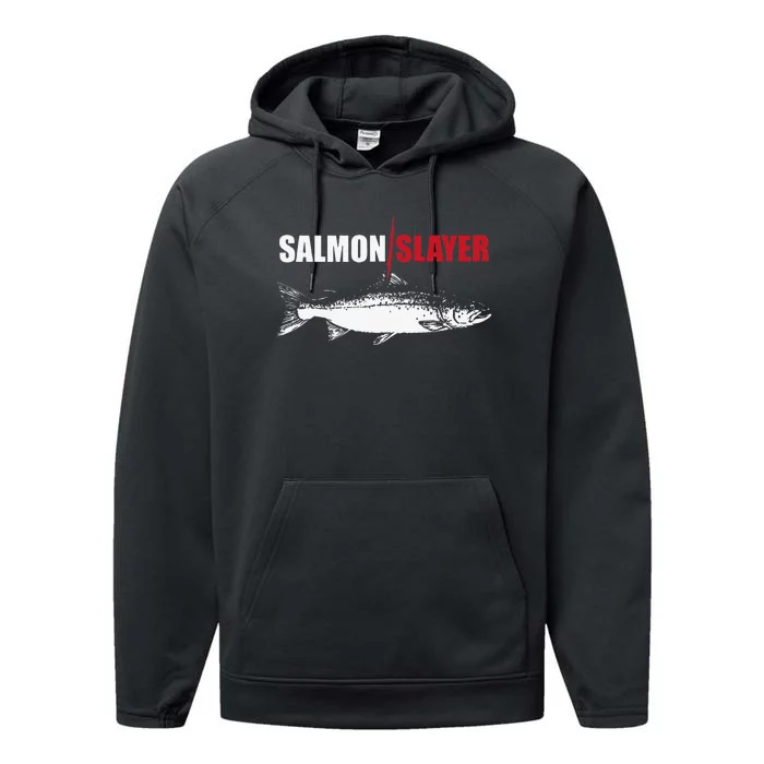 Salmon Slayer Funny Salmon Fishing Gift Fisherman Performance Fleece Hoodie