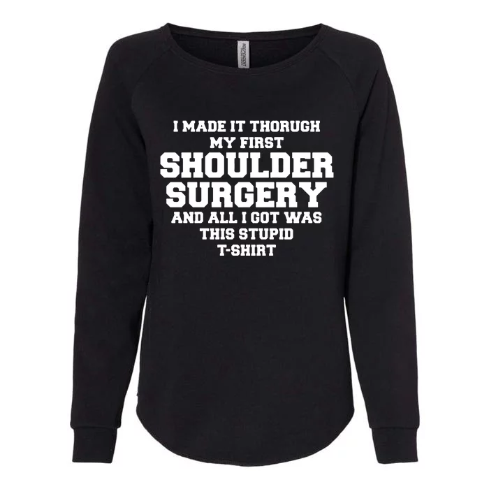 Shoulder Surgery Get Well Soon Recovery Womens California Wash Sweatshirt