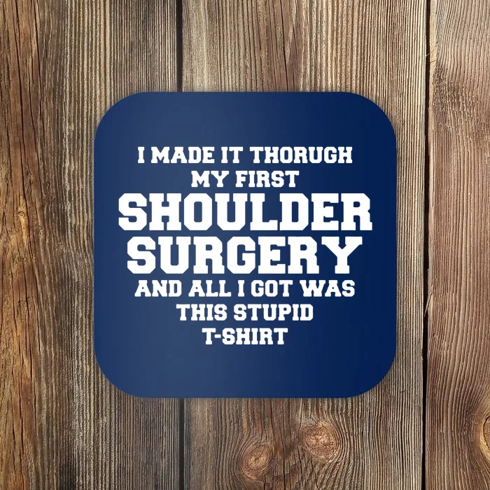 Shoulder Surgery Get Well Soon Recovery Coaster