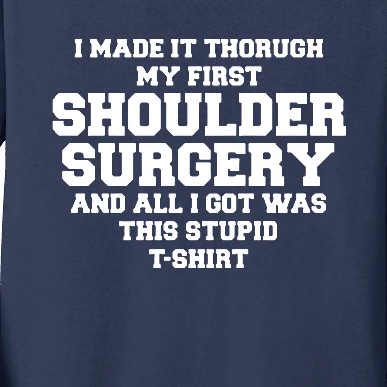 Shoulder Surgery Get Well Soon Recovery Kids Long Sleeve Shirt