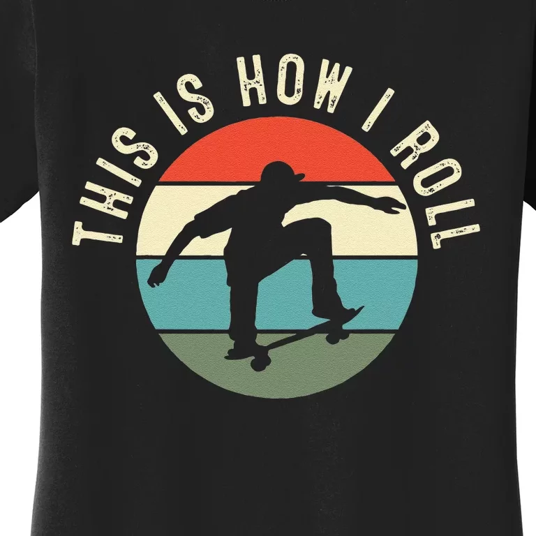 Skateboarding Skateboard Gift for Skateboarder Retro Women's T-Shirt