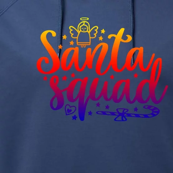 Santa Squad Gift Funny Gift Performance Fleece Hoodie