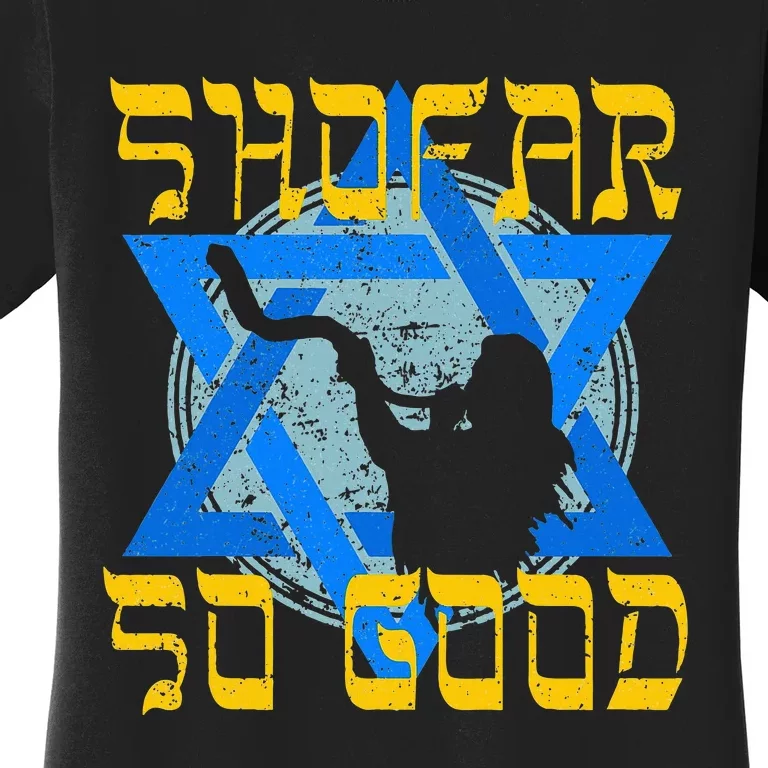 Shofar So Good Rosh Hashanah Jewish New Year Women's T-Shirt