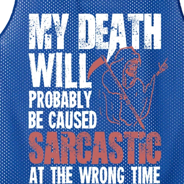 Sarcastic Saying Gift Sarcastic Or Gift Mesh Reversible Basketball Jersey Tank