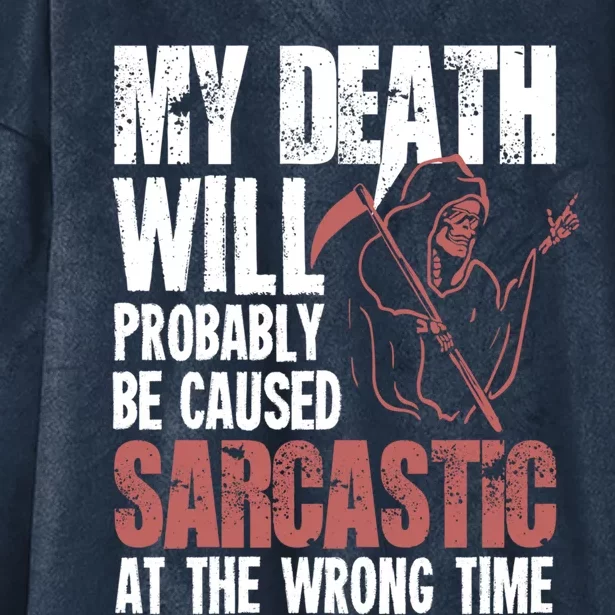 Sarcastic Saying Gift Sarcastic Or Gift Hooded Wearable Blanket