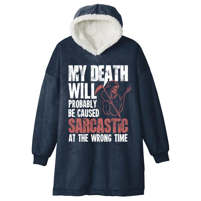 Sarcastic Saying Gift Sarcastic Or Gift Hooded Wearable Blanket