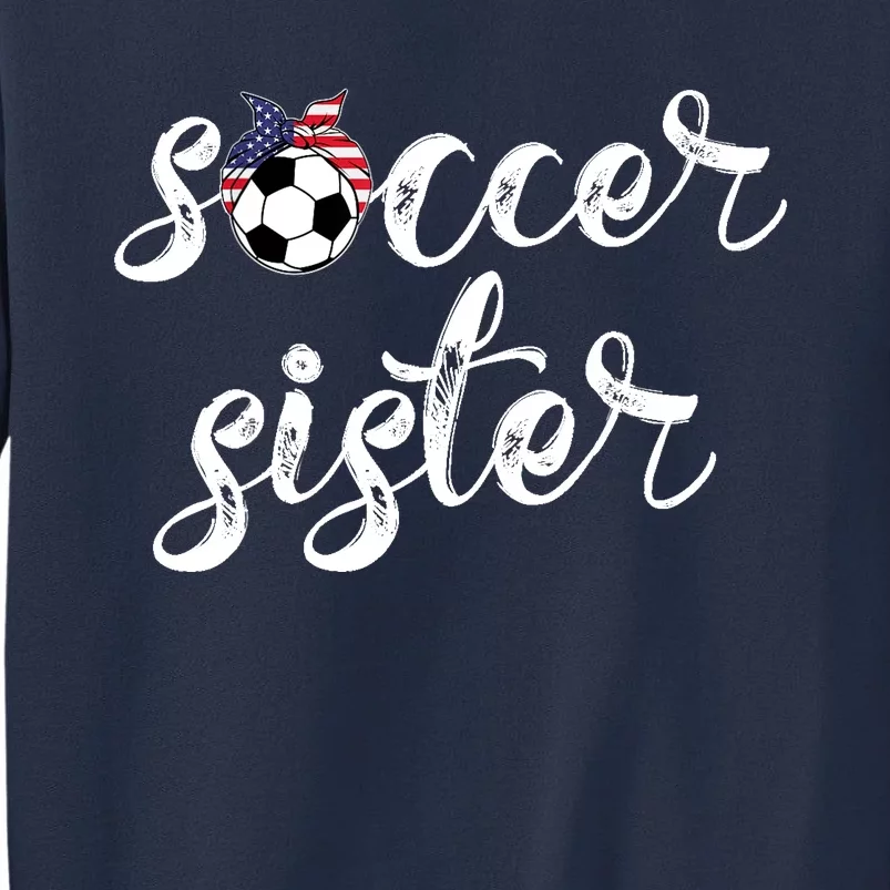 Soccer Sister Gift Football Jersey For Sibling Futbol Player Sweatshirt