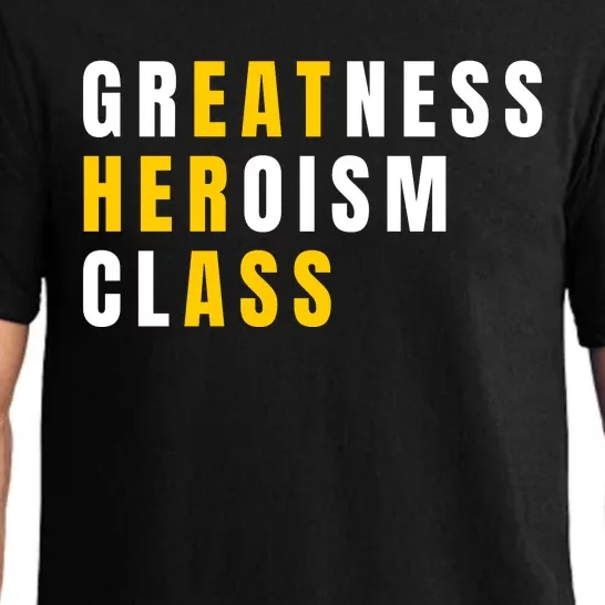 Sarcastic Sarcasm Greatness Heroism Class Eat Her Ass Pajama Set