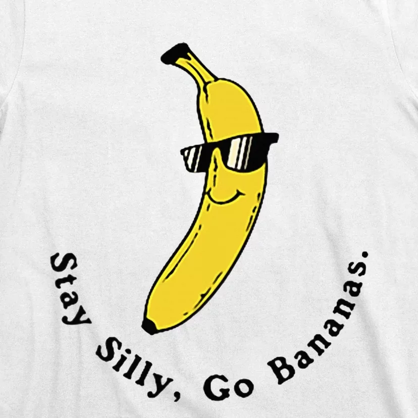 Stay Silly Go Bananas Art Fun Stylish T-Shirt