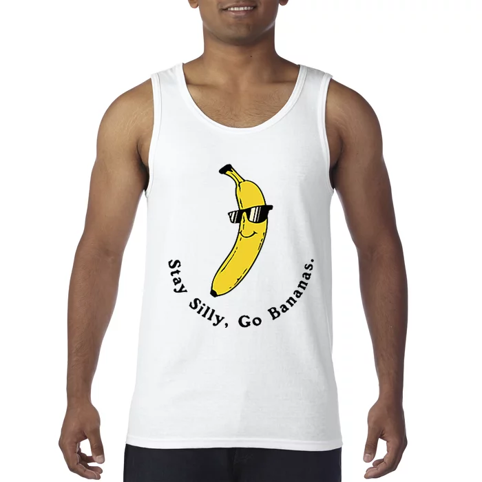 Stay Silly Go Bananas Art Fun Stylish Tank Top