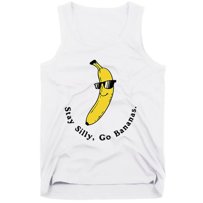 Stay Silly Go Bananas Art Fun Stylish Tank Top