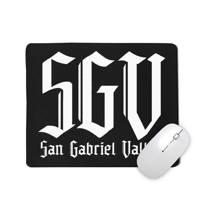 Sgv San Gabriel Valley Sgv 626 San Gabriel Valley Mousepad