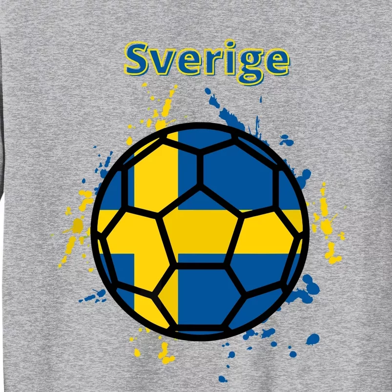 Sverige Soccer Gift Funny Tall Sweatshirt