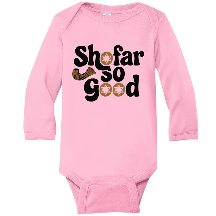 Shofar So Good Funny Rosh Hashanah Jewish Holiday Baby Long Sleeve Bodysuit