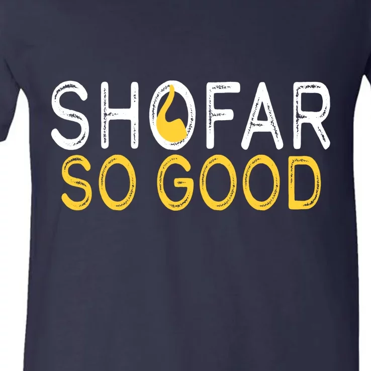 Shofar So Good Jewish New Year Shana Tova Hanukkah V-Neck T-Shirt