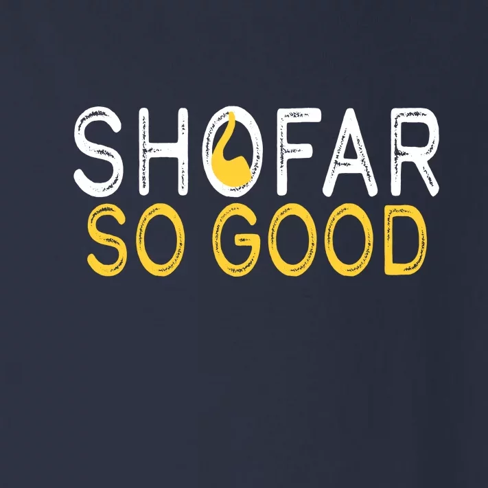 Shofar So Good Jewish New Year Shana Tova Hanukkah Toddler Long Sleeve Shirt