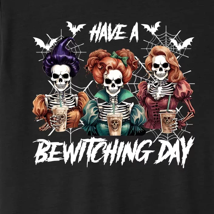 Sanderson Sisters Have A Bewitching Day Have A Bewitching Halloween Skeleton ChromaSoft Performance T-Shirt