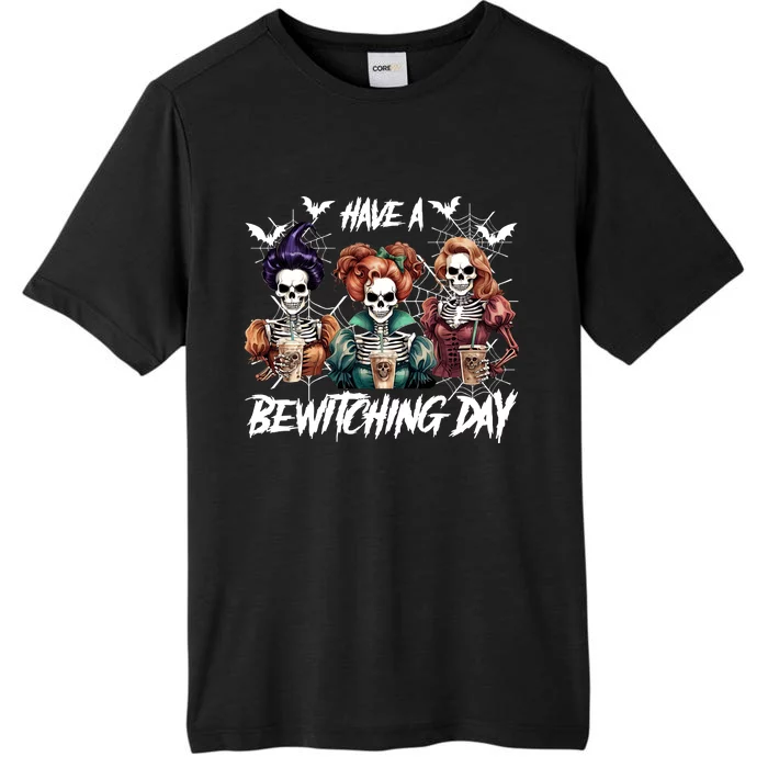 Sanderson Sisters Have A Bewitching Day Have A Bewitching Halloween Skeleton ChromaSoft Performance T-Shirt