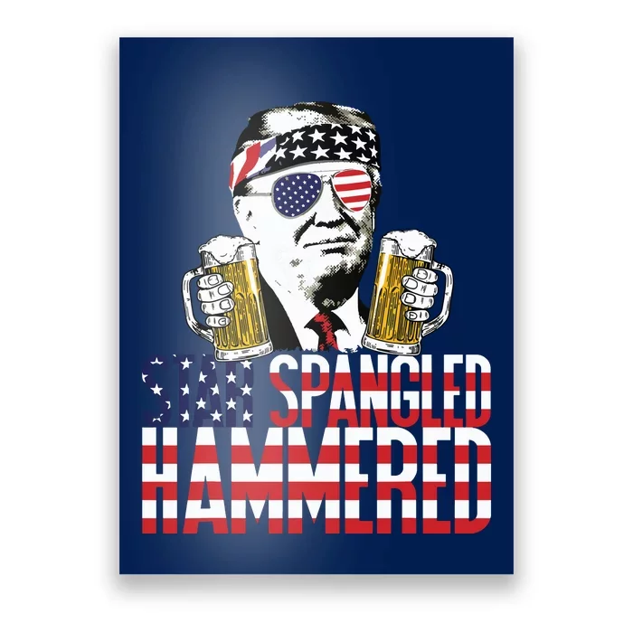 Star Spangled Hammered President Donald Trump Beer Lover Poster