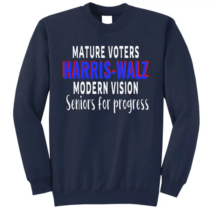 Seniors Support Harris Walz 2024 Election Tall Sweatshirt