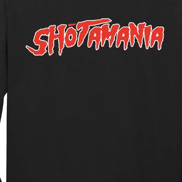 Shotamania Tall Long Sleeve T-Shirt