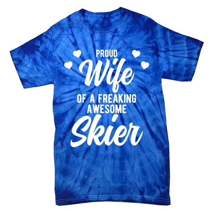 Snow Skiing Husband Phrase Design For Skier Wife Gift Tie-Dye T-Shirt