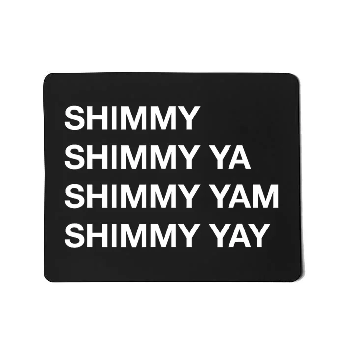 Shimmy Shimmy Hiphop Oldschool Rap 90s Music Mousepad