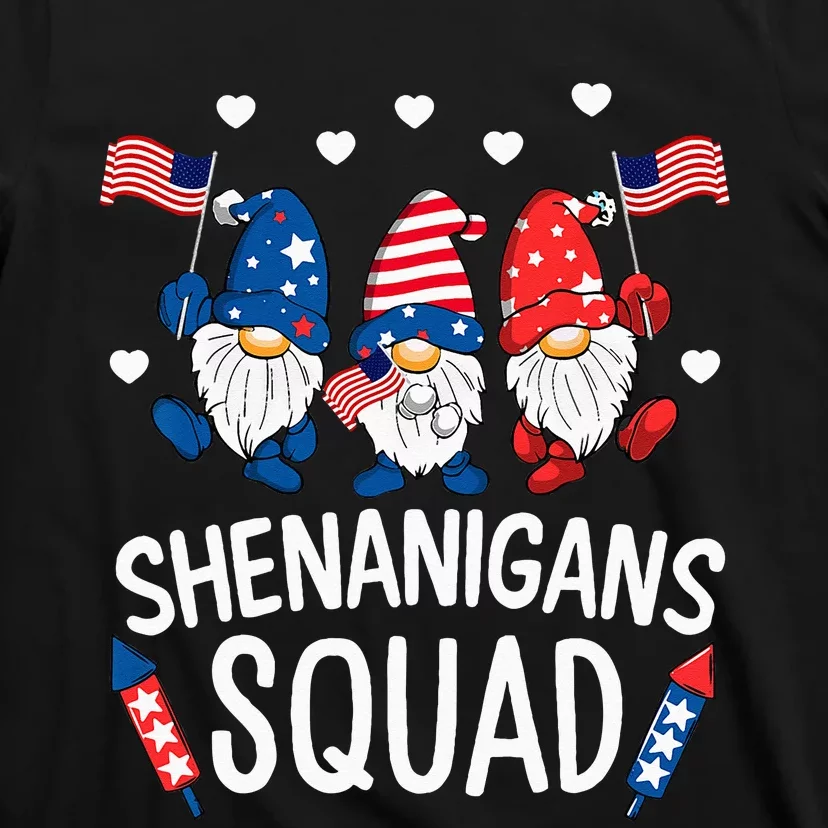 Shenanigans Squad Happy 4th Of July Funny Gnome Patriotic T-Shirt