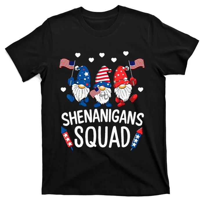 Shenanigans Squad Happy 4th Of July Funny Gnome Patriotic T-Shirt