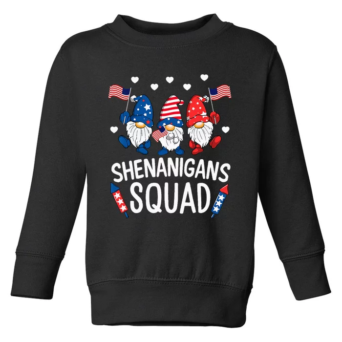 Shenanigans Squad Happy 4th Of July Funny Gnome Patriotic Toddler Sweatshirt