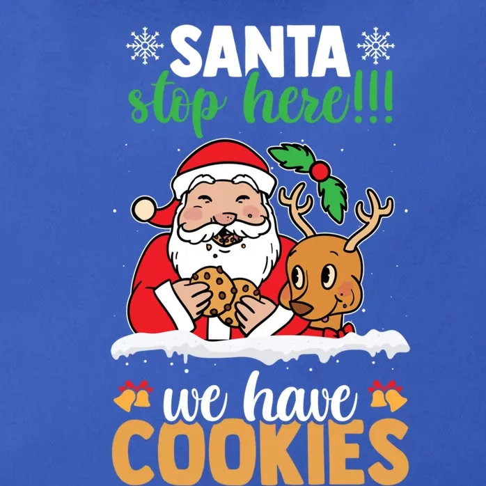 Santa Stop Here We Have Cookies Funny Santa Xmas Cookie Fan Meaningful Gift Zip Tote Bag