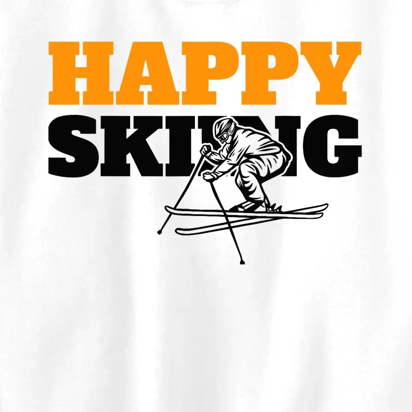 Snow Skiing Happy Skiing Winter Sports Alpine Downhill Ski Kids Sweatshirt