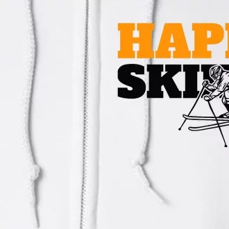 Snow Skiing Happy Skiing Winter Sports Alpine Downhill Ski Full Zip Hoodie