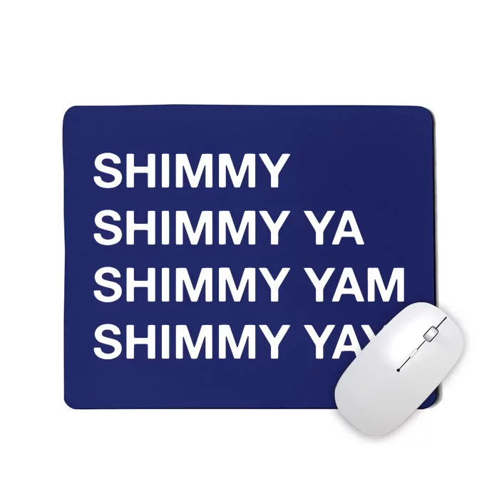 Shimmy Shimmy Hiphop Oldschool Rap Tee 90s Music Mousepad