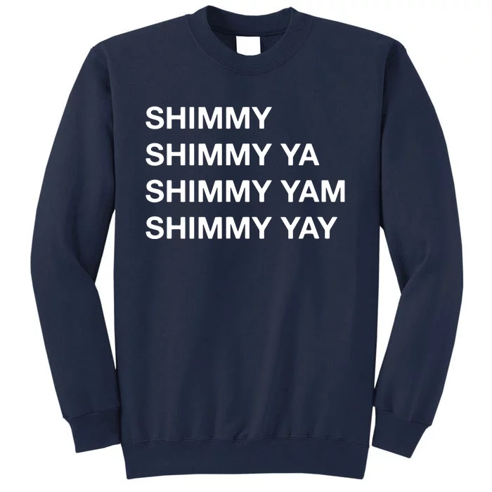 Shimmy Shimmy Hiphop Oldschool Rap Tee 90s Music Tall Sweatshirt